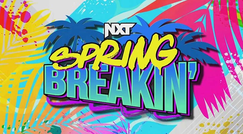 WWE NXT SPRING BREAKIN' 03 de Mayo del 2022