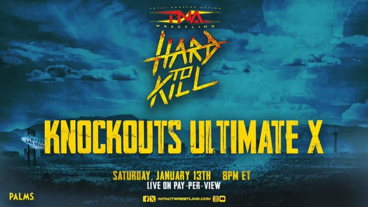 Sixth And Final Entrant Announced For The Knockouts Ultimate X Match At Tna Hard To Kill